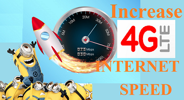 Increase 4G internet speed in 4G Mobile